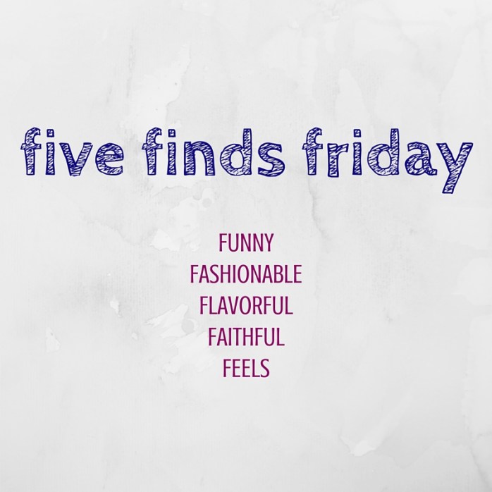 five finds friday